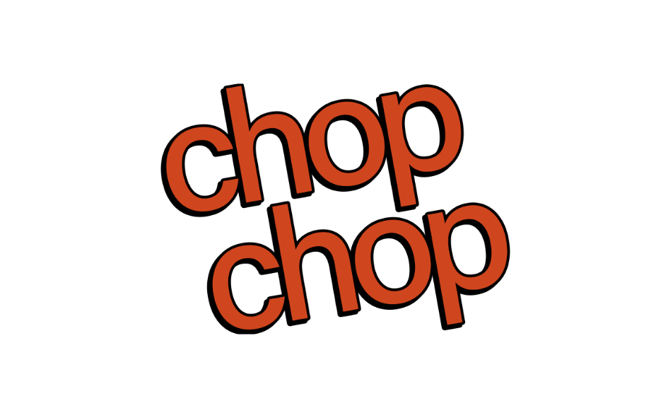 Chop-chop